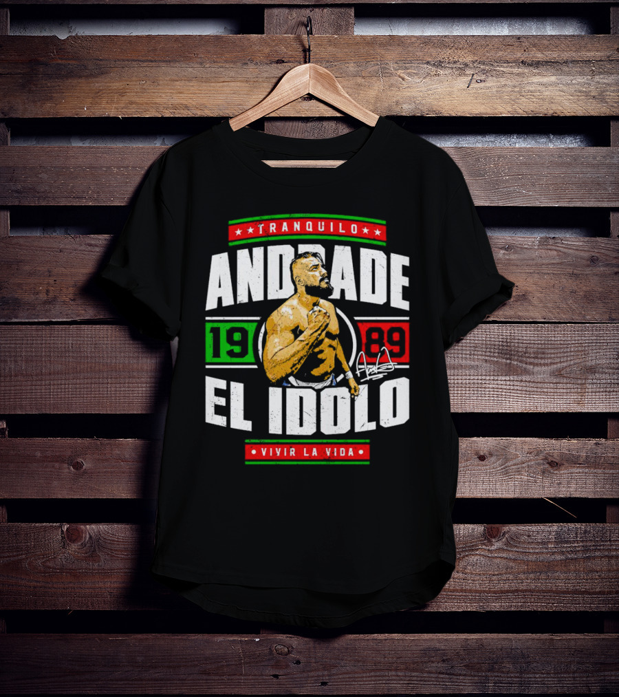 Tranquilo Andrade El Idolo 1989 Vivir La Vida Signature T-Shirt