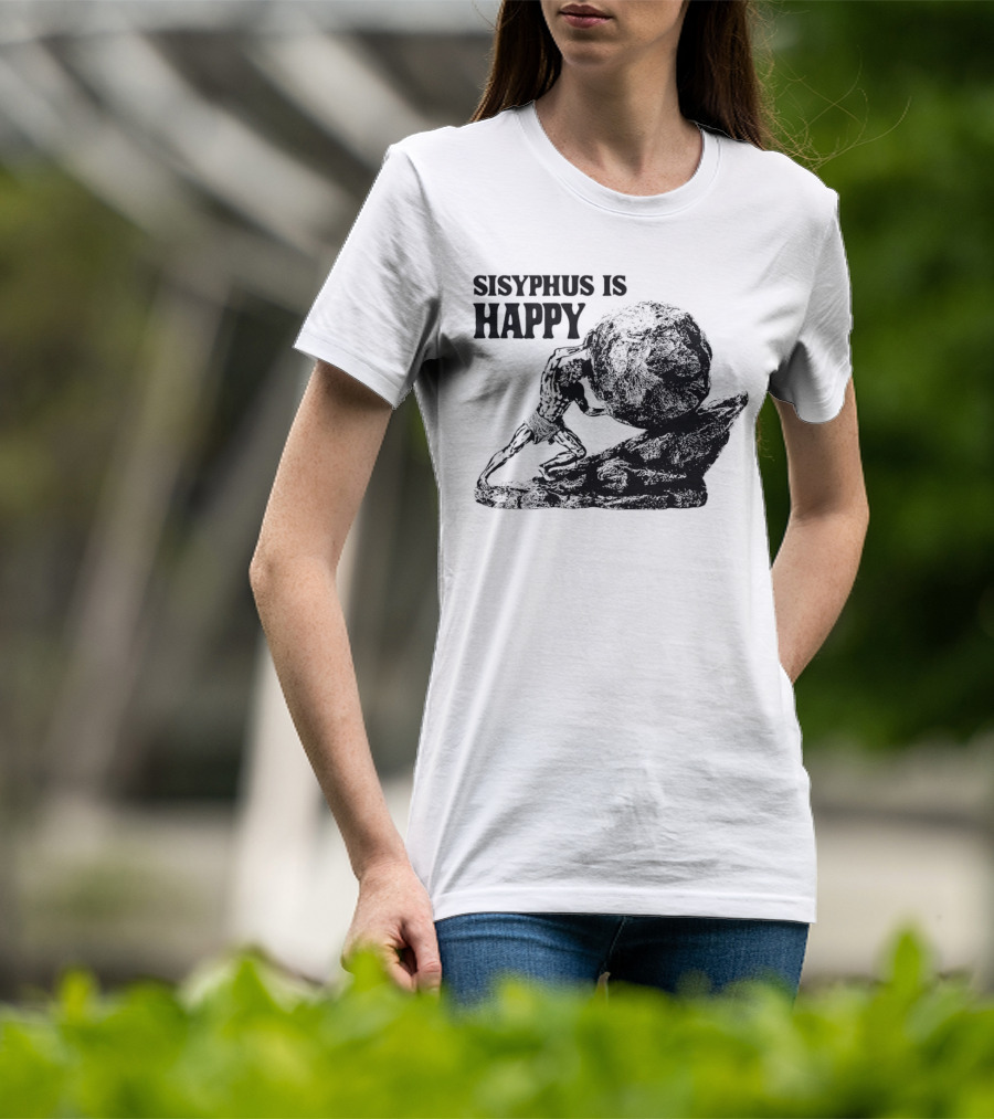 Sisyphus Is Happy Mythical Boulder Push Scene T-Shirt