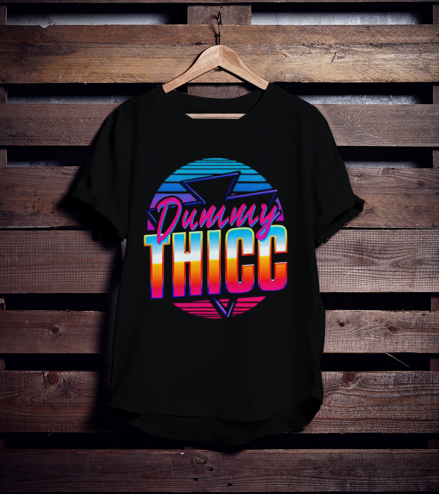 Dummy Thicc 80s Retro Vaporwave Aesthetic T-Shirt