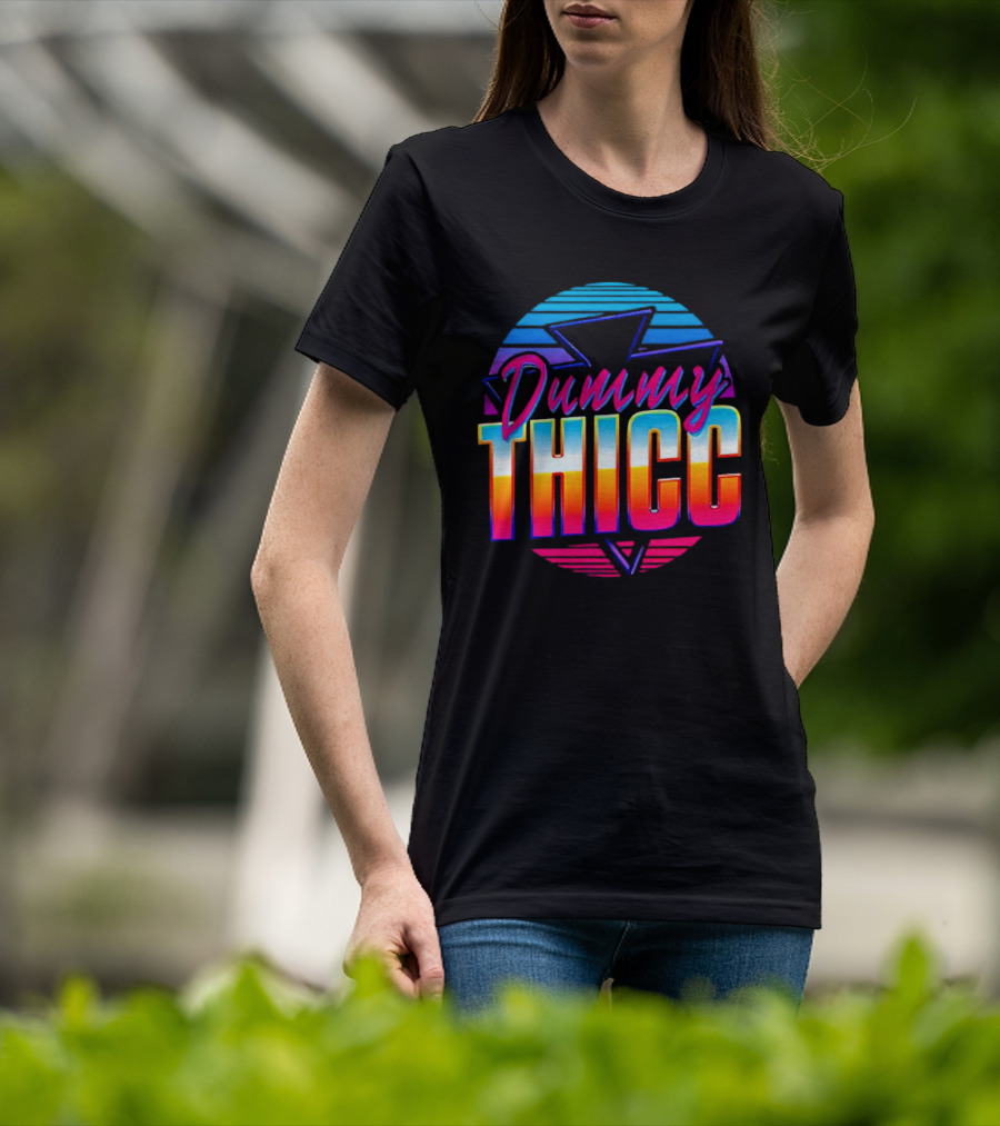 Dummy Thicc 80s Retro Vaporwave Aesthetic T-Shirt