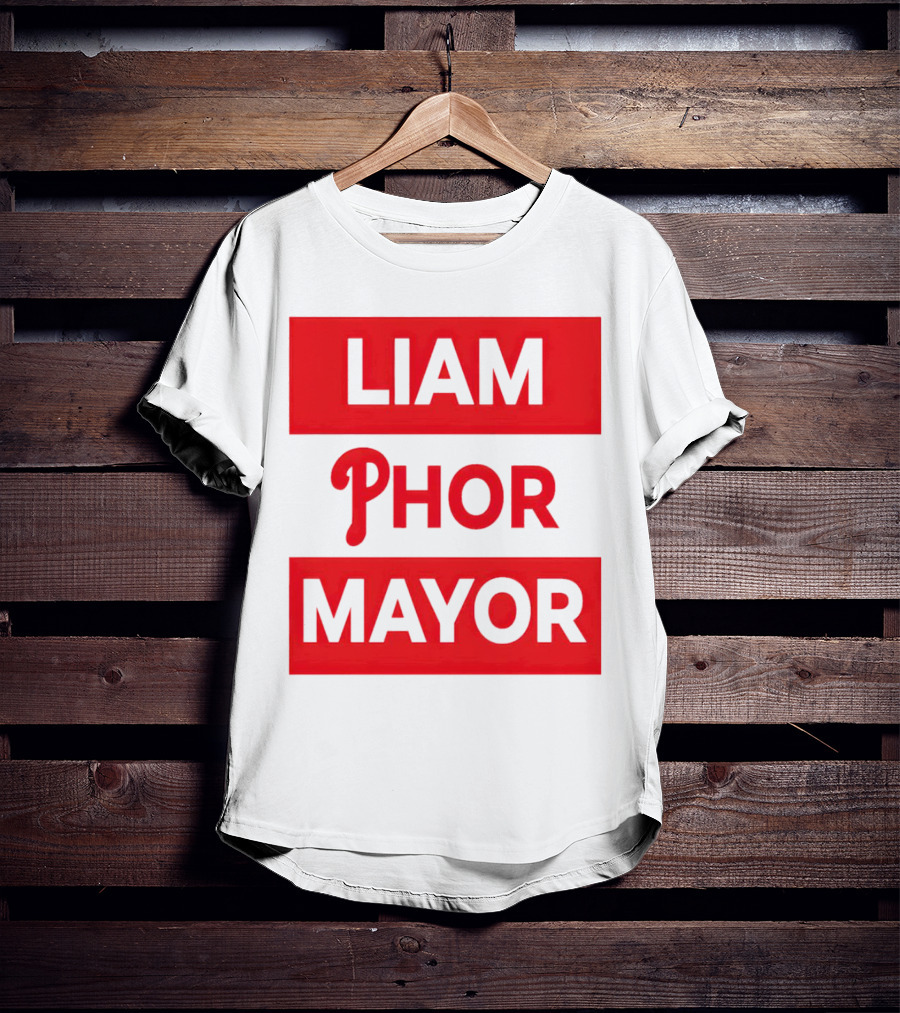 LIAM PHOR MAYOR Philadelphia Phillies T-Shirt