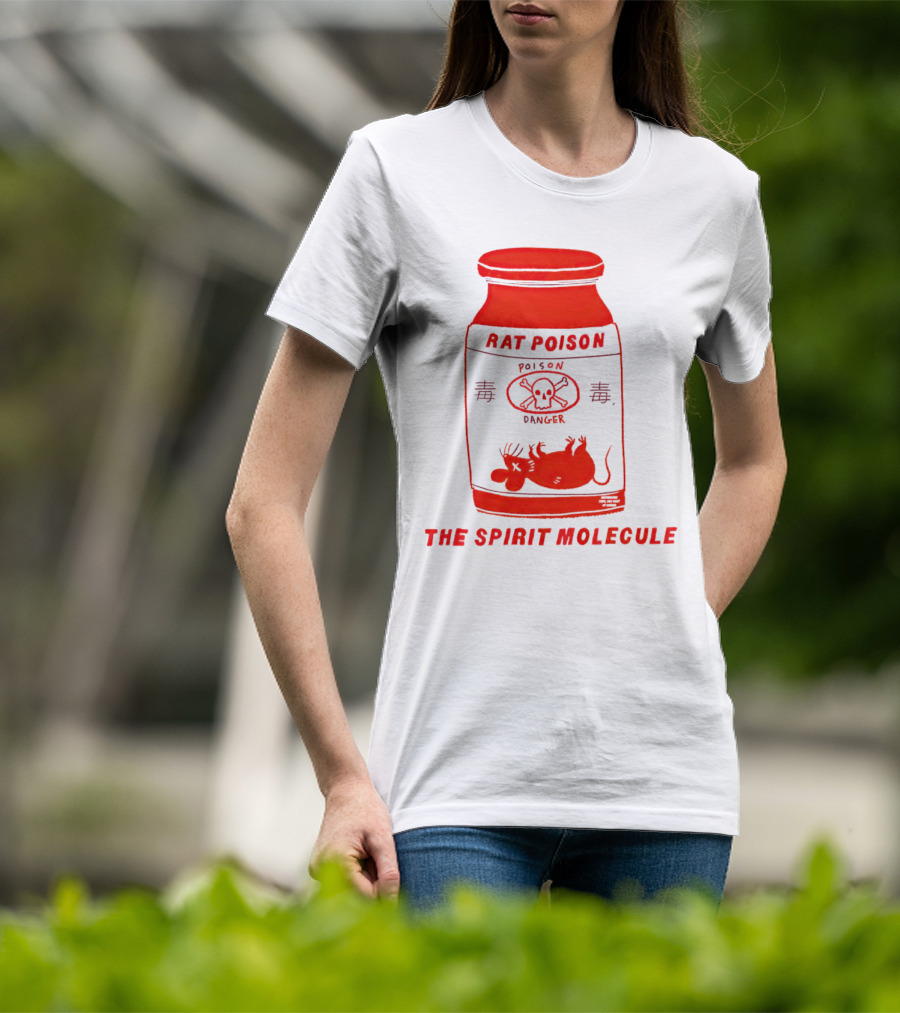 Rat Poison The Spirit Molecule Poison Danger Skull Crossbones Rat T-Shirt