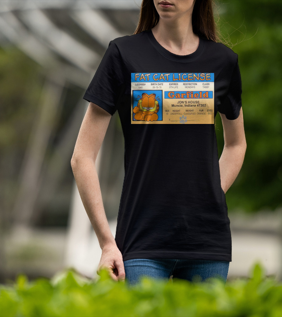 Garfield Fat Cat License Jon's House Muncie 9th Life Mondays Tabby T-Shirt