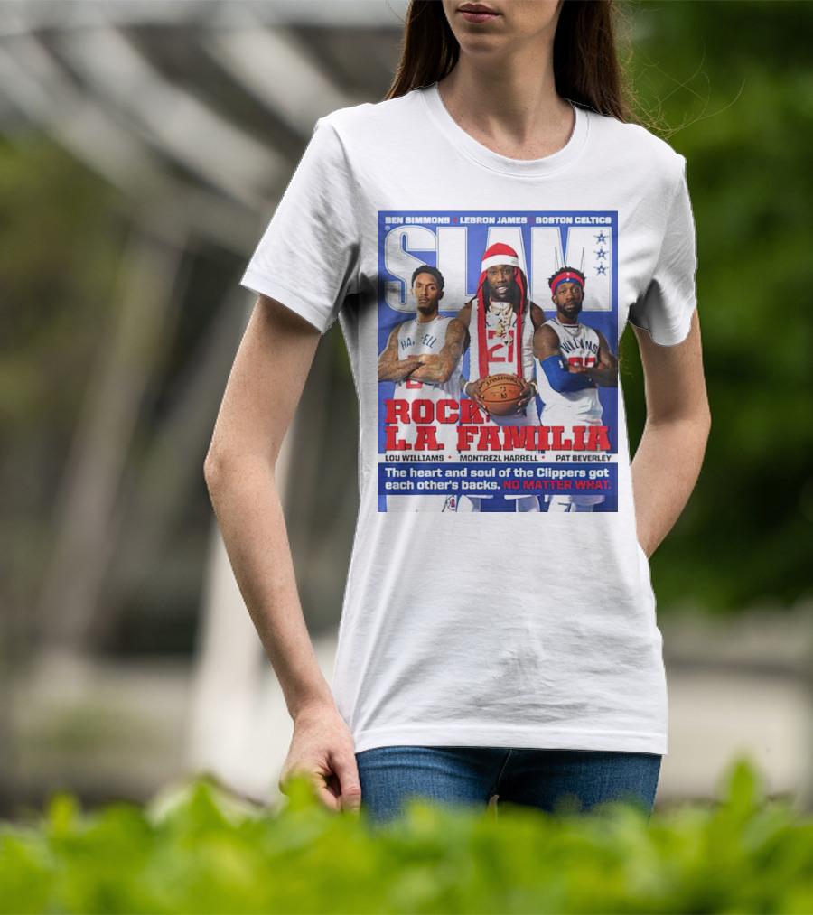 Slam Rock LA Familia Lou Williams Montrezl Harrell Pat Beverley Clippers T-Shirt