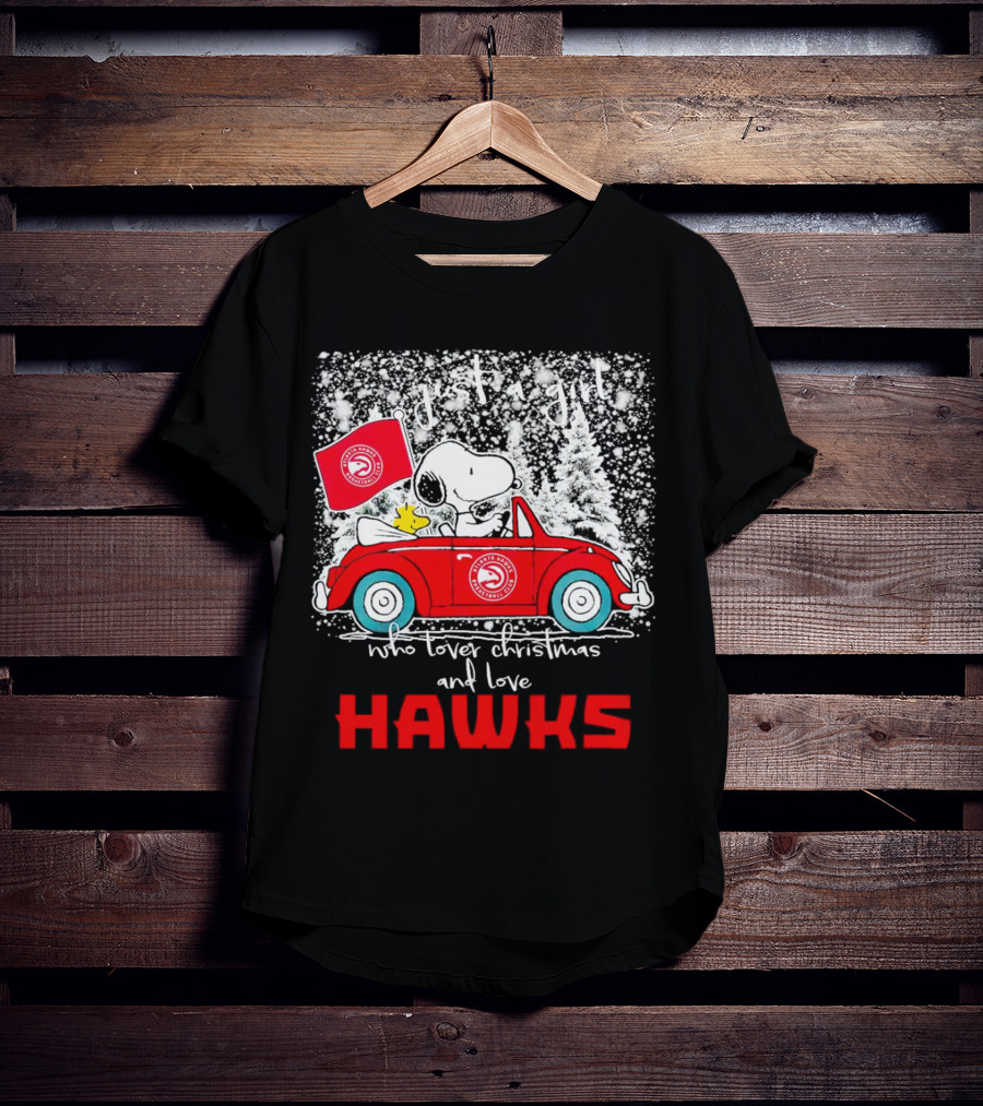 Just A Girl Who Loves Christmas And Atlanta Hawks Snoopy And Woodstock Car T-Shirt