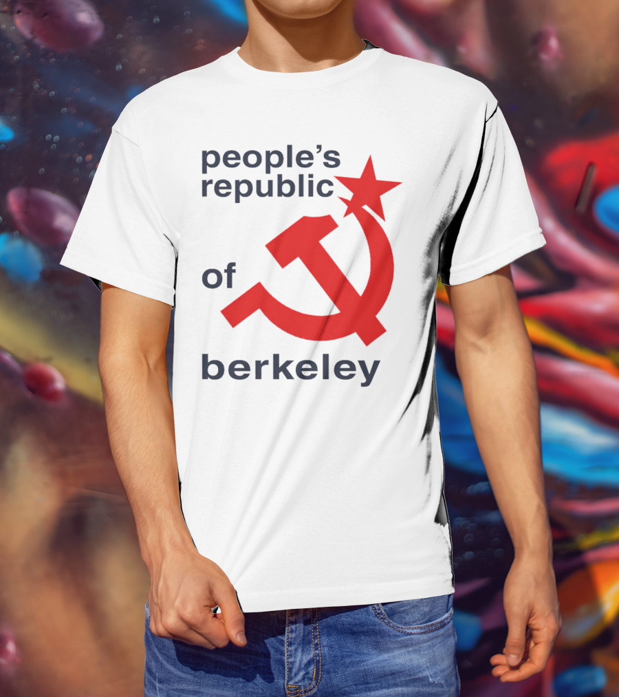People's Republic Of Berkeley Communist Hammer And Sickle T-Shirt