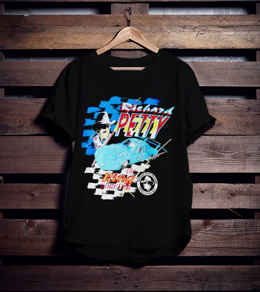 Richard Petty 43 The King Forever NASCAR Racing Legend Level Cross NC T-Shirt
