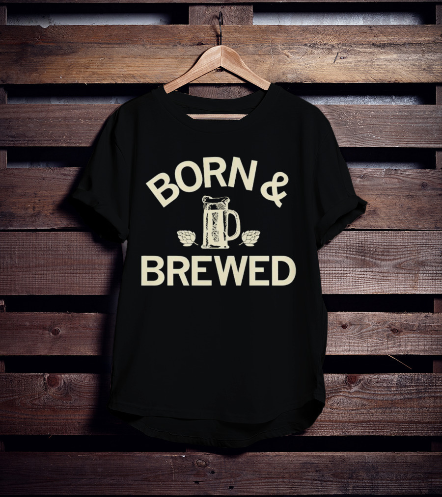 Born And Brewed Beer Mug With Hops T-Shirt