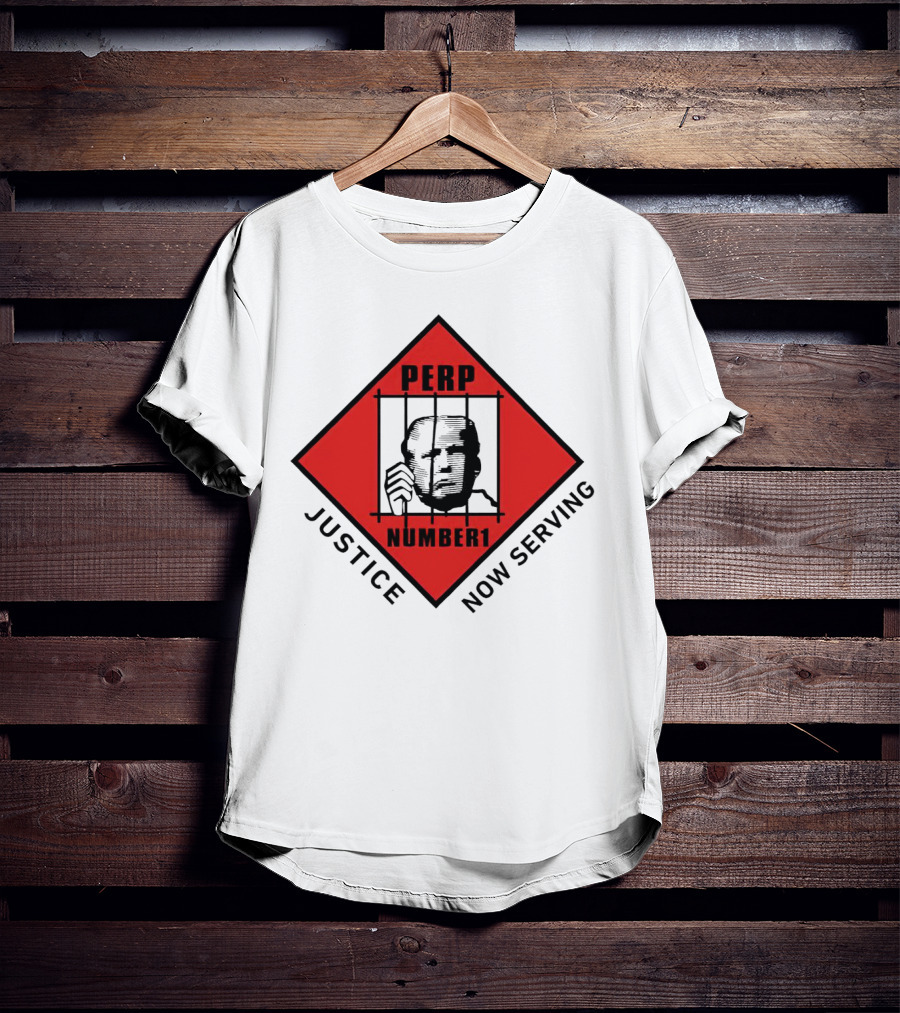 Perp Number 1 Justice Now Serving T-Shirt