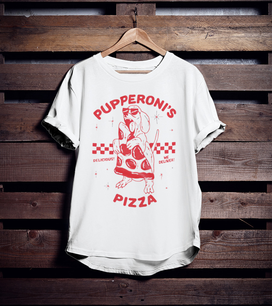Pupperoni’s Pizza Delicious We Deliver T-Shirt