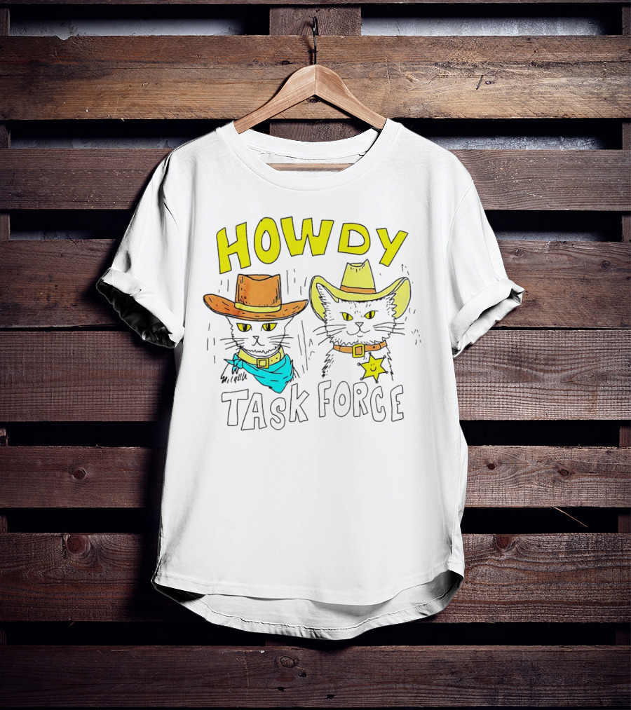 Howdy Cat Task Force Cowboy Cats T-Shirt
