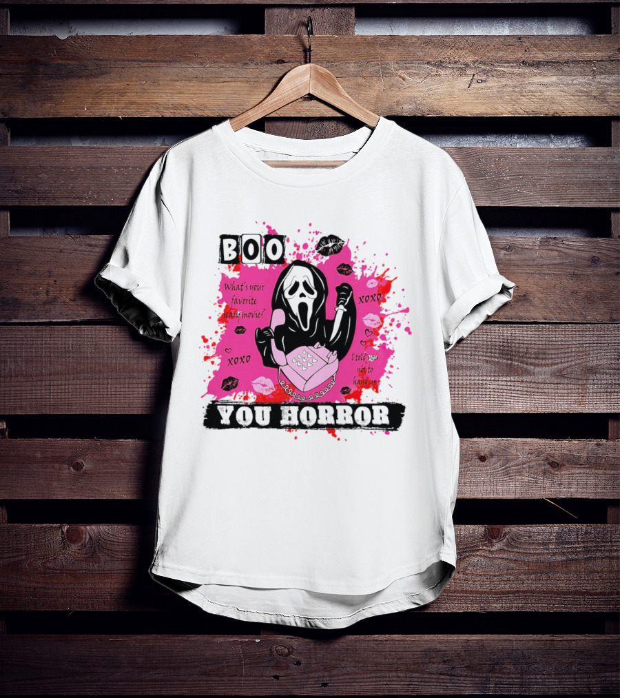 Boo You Horror Ghostface What's Your Favorite Scary Movie XOXO I Told You Not To Hang Up Halloween T-Shirt
