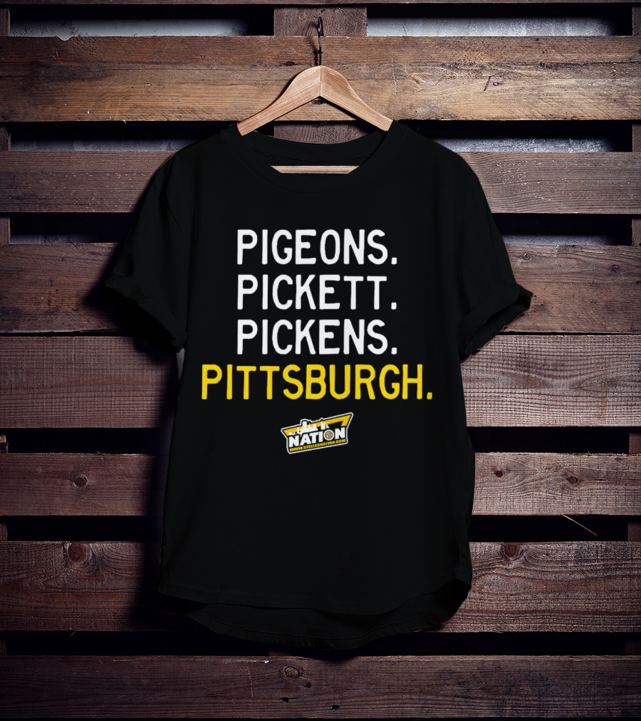 Pigeons Pickett Pickens Pittsburgh Steelers Nation T-Shirt