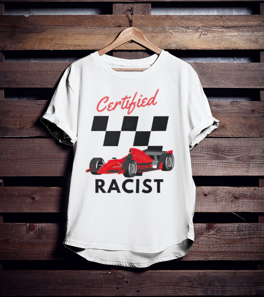 Certified Racer Racing T-Shirt