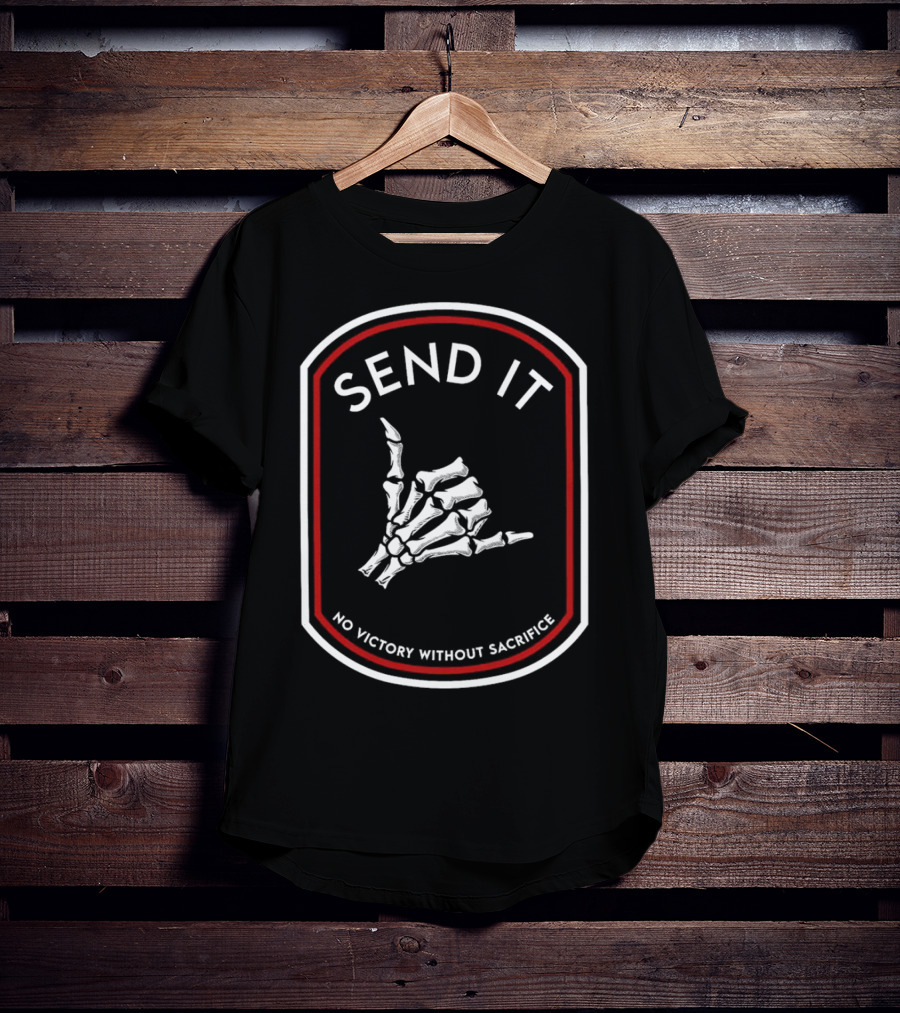 SEND IT No Victory Without Sacrifice Skeleton Hand Gesture T-Shirt