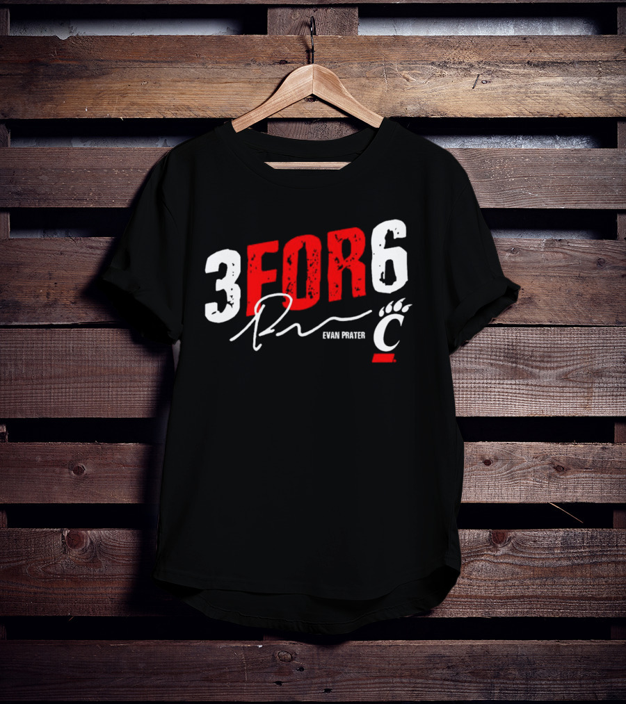 Evan Prater 3 For 6 Cincinnati Bearcats Signature T-Shirt