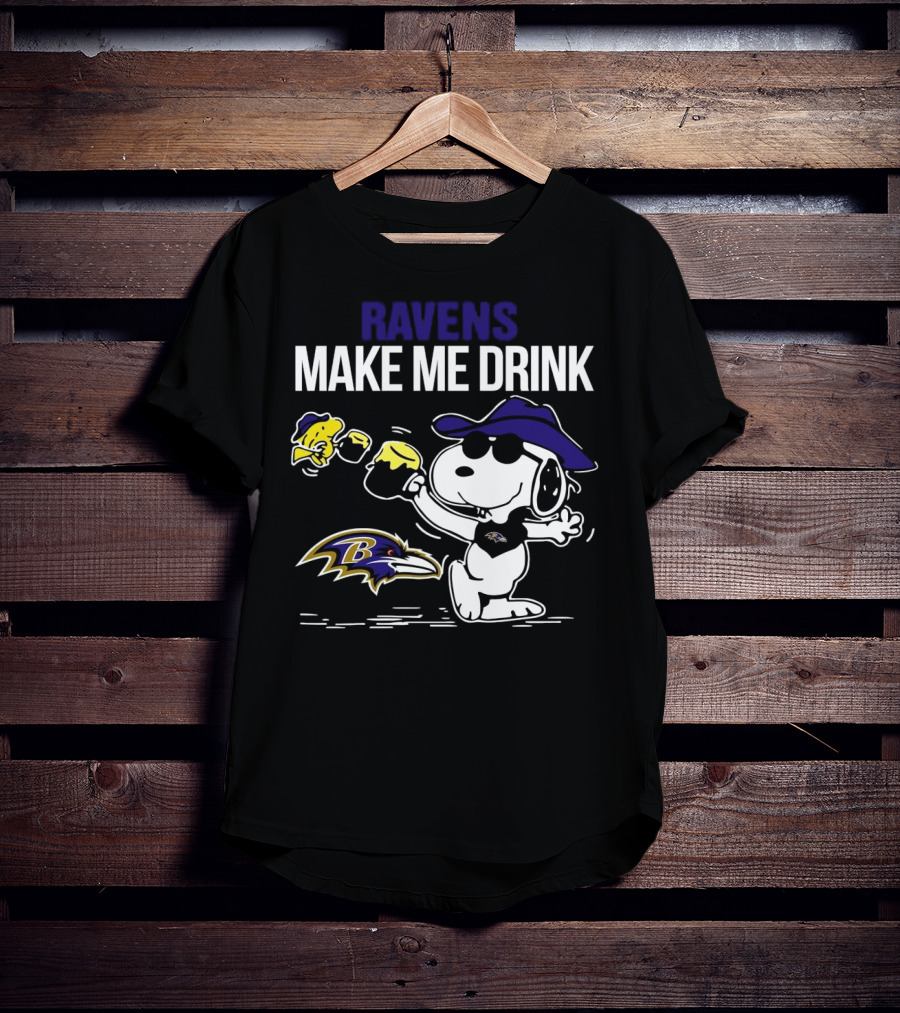Ravens Make Me Drink Snoopy Baltimore Football Fan T-Shirt