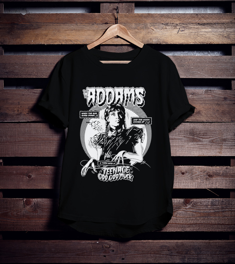 Wednesday Addams When The Sun Goes Down Teenage Goo Goo Muck T-Shirt