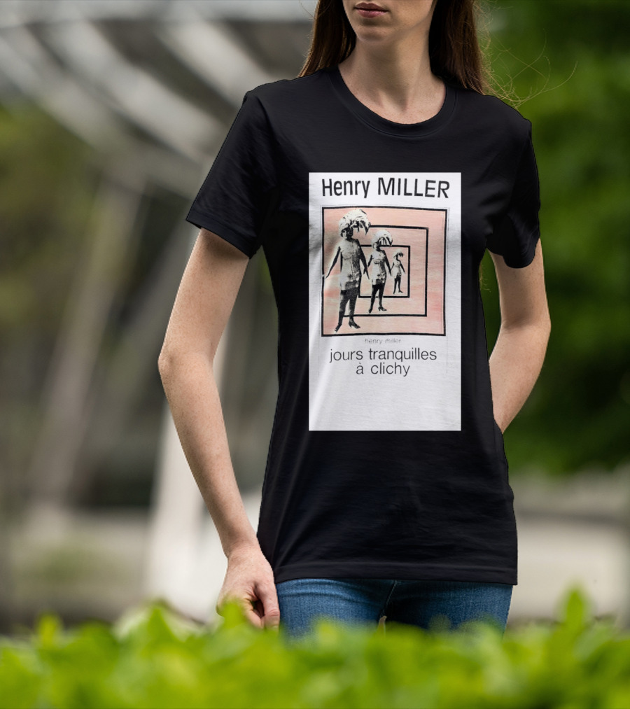 Henry Miller Jours Tranquilles à Clichy Repeating Figures T-Shirt