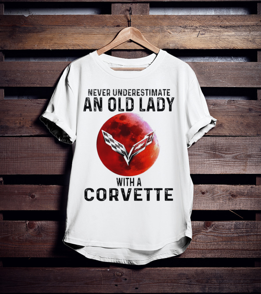 Never Underestimate An Old Lady With A Corvette Red Moon Corvette Emblem T-Shirt