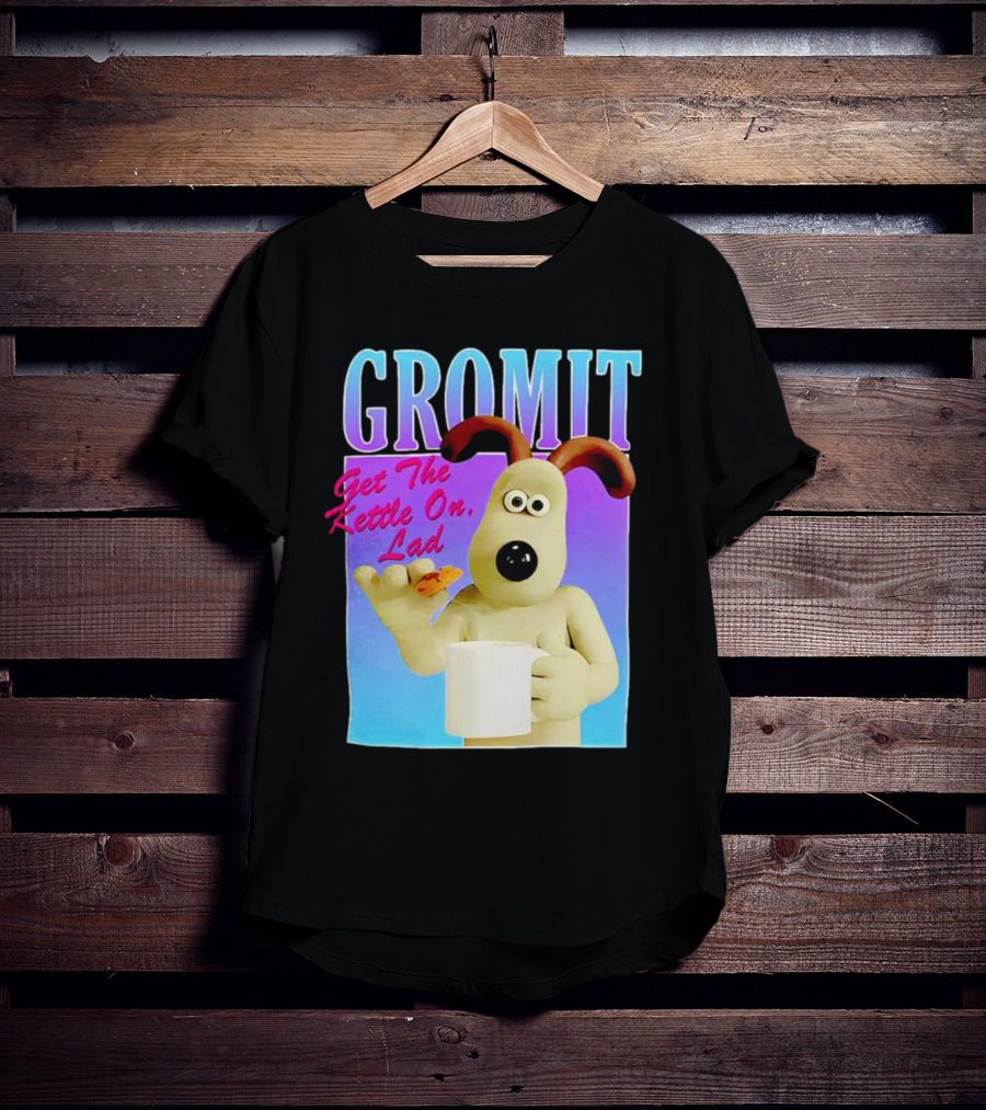 Gromit Get The Kettle On Lad With Tea And Biscuit T-Shirt