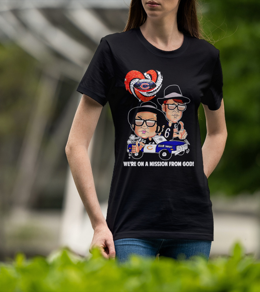 Chicago Bears We're On A Mission From God With Blues Brothers Theme T-Shirt