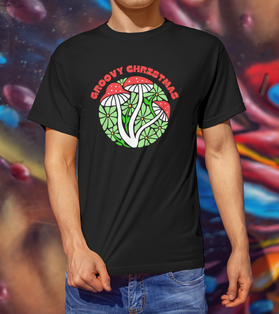 Groovy Christmas Psychedelic Mushrooms And Flowers T-Shirt