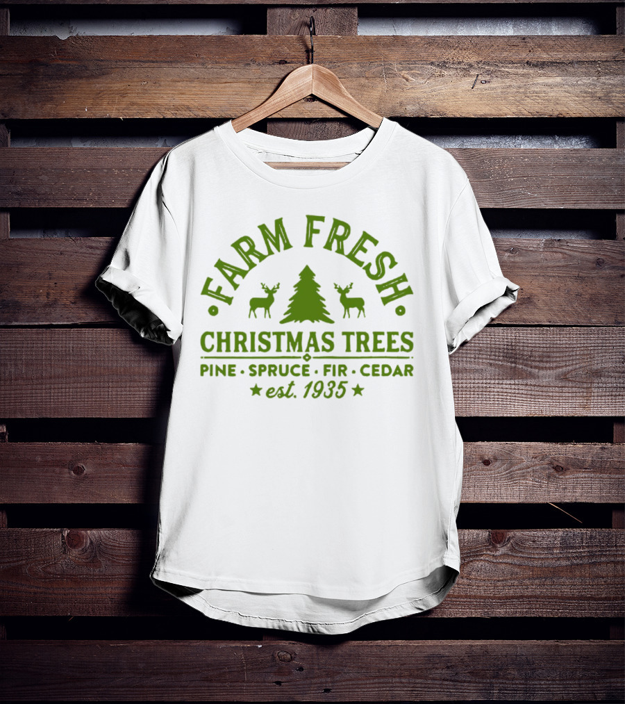Farm Fresh Christmas Trees Pine Spruce Fir Cedar Est 1935 T-Shirt