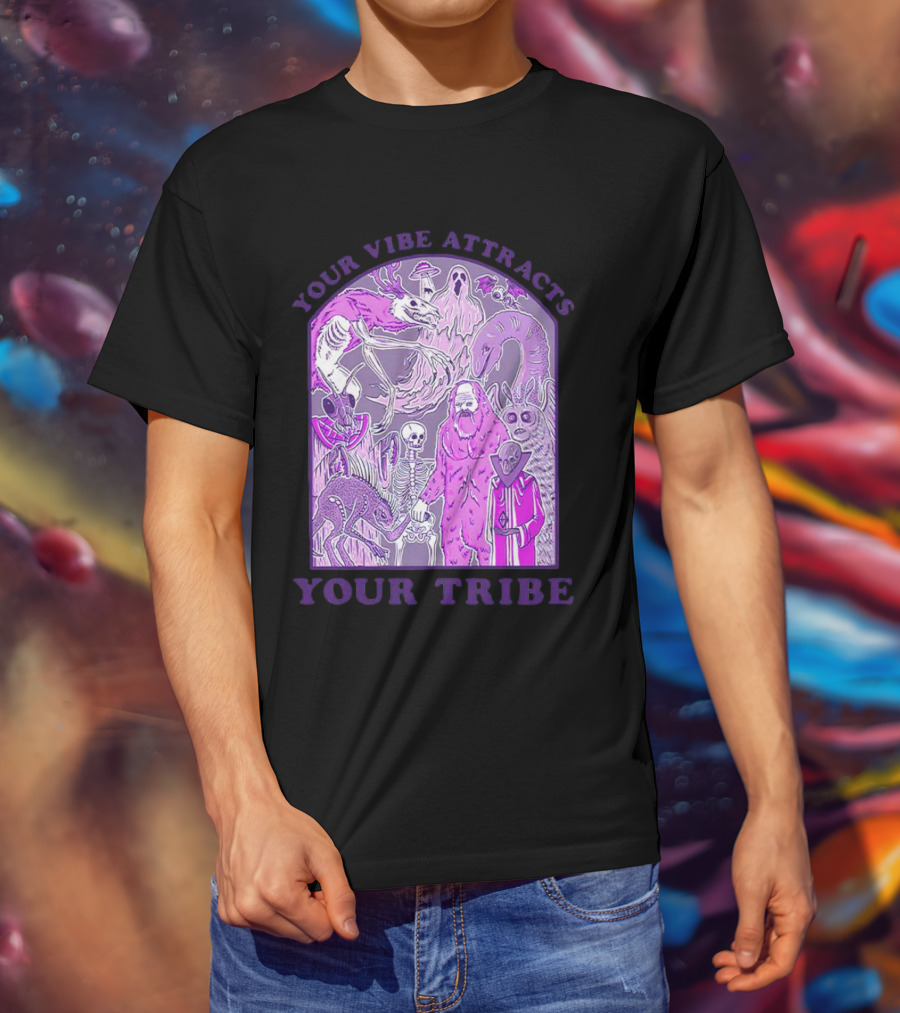Your Vibe Attracts Your Tribe Violet Creatures And Spirits T-Shirt