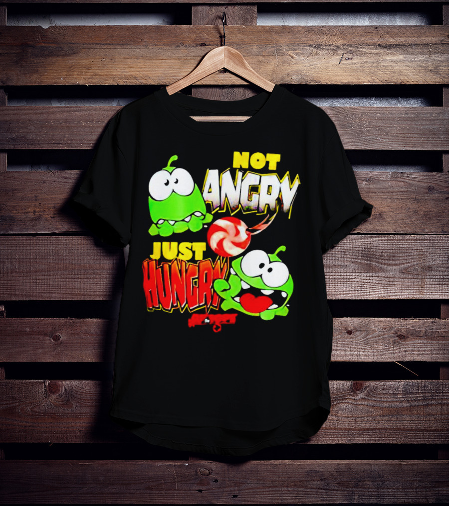 Om Nom Not Angry Just Hungry Cut The Rope Candy Craving T-Shirt