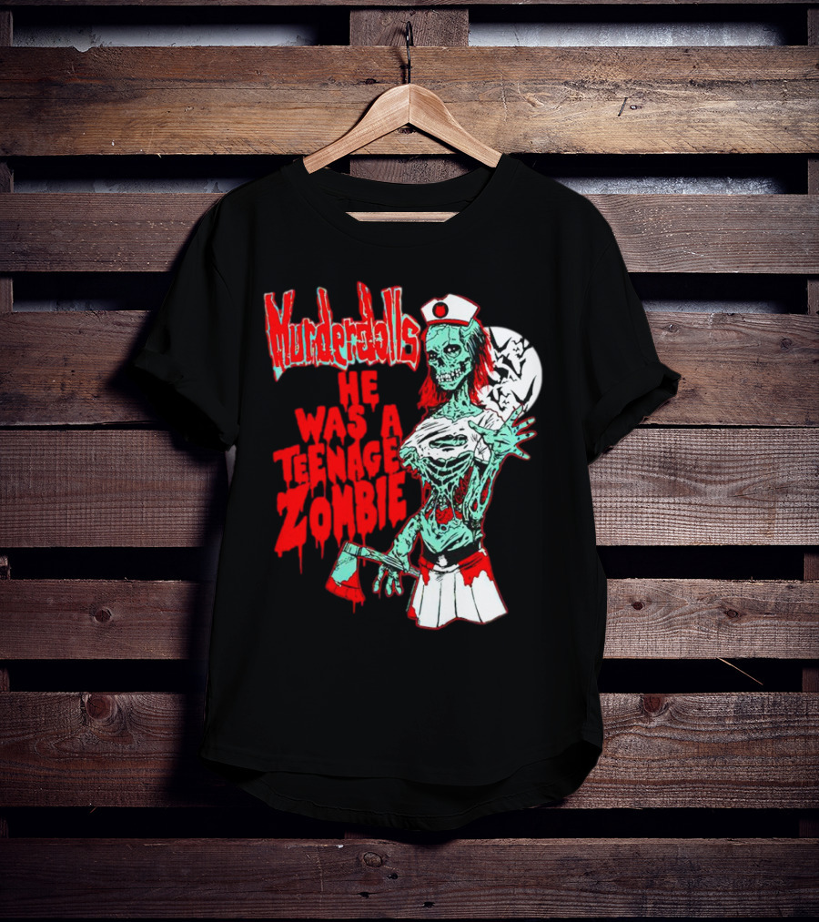 Murderdolls He Was A Teenage Zombie Nurse With Axe And Moon T-Shirt