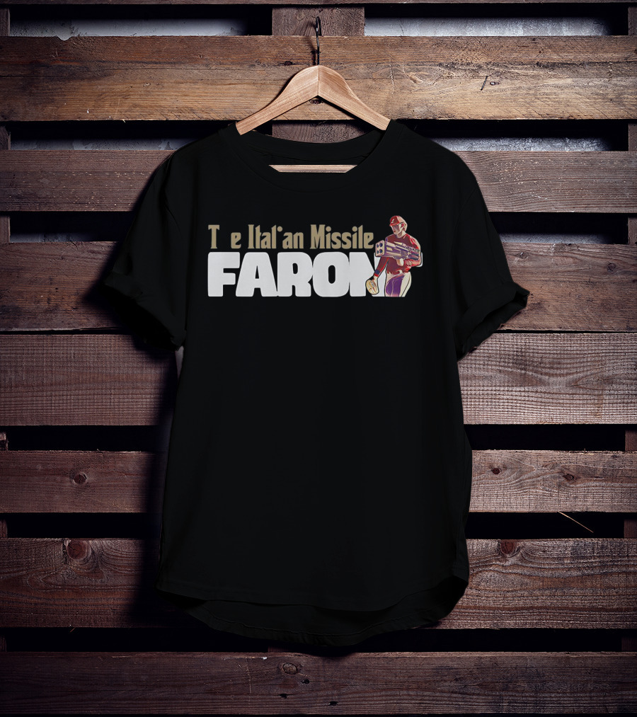 Greg Farone T E Ital'an Missile Faron T-Shirt