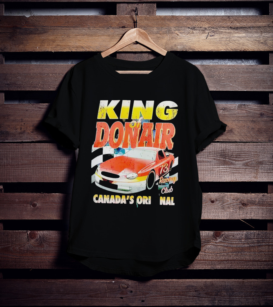 King Of Donair Canada's Original 73 Racing Club T-Shirt