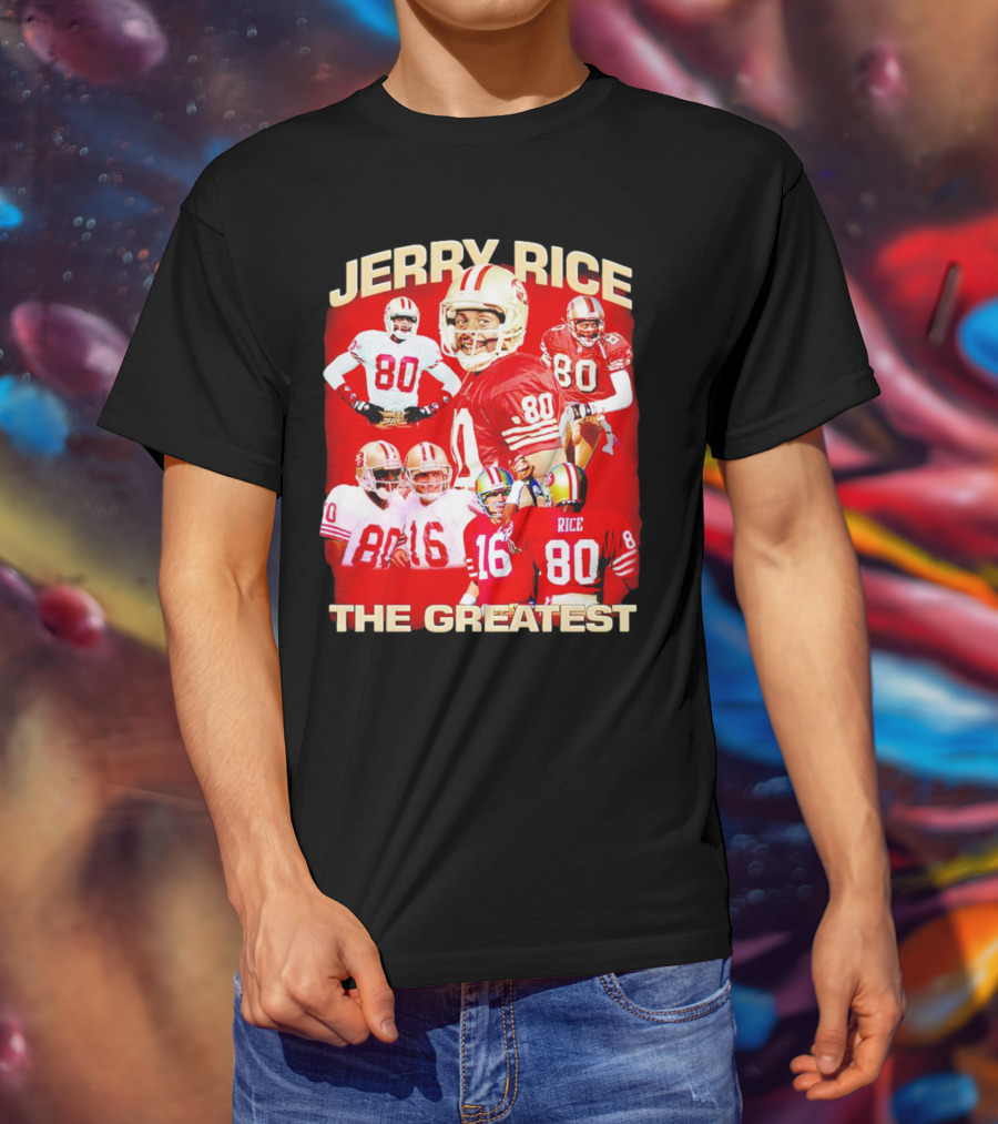Jerry Rice The Greatest San Francisco 49ers Number 80 Legend T-Shirt