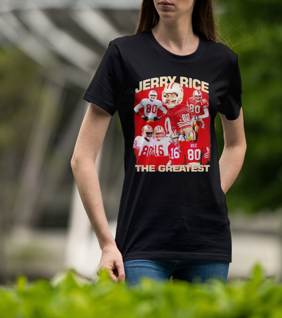Jerry Rice The Greatest San Francisco 49ers Number 80 Legend T-Shirt