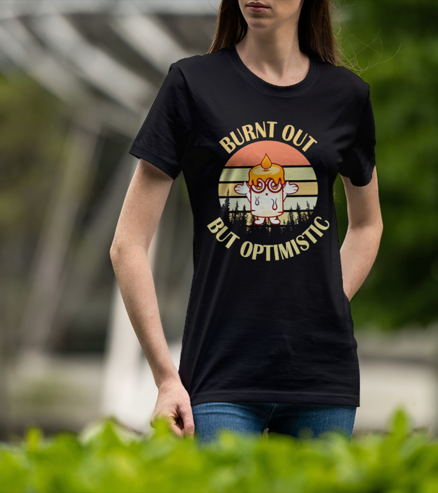 Burnt Out But Optimistic Vintage Candle Cartoon Forest Sunset T-Shirt