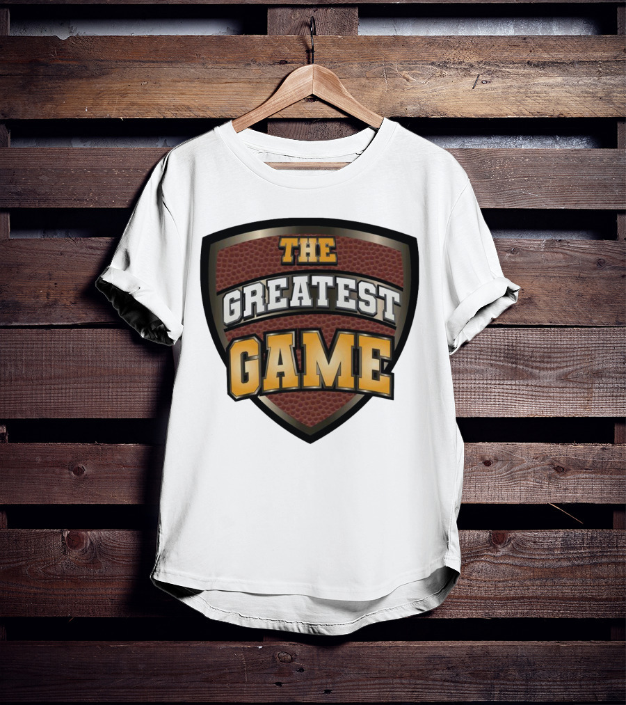 The Greatest Game Basketball Shield T-Shirt