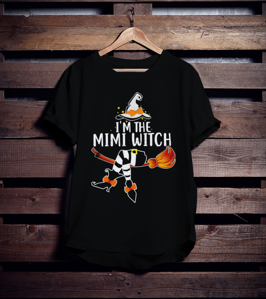 I’m The Mimi Witch Halloween Broomstick Hat Bow Stars T-Shirt