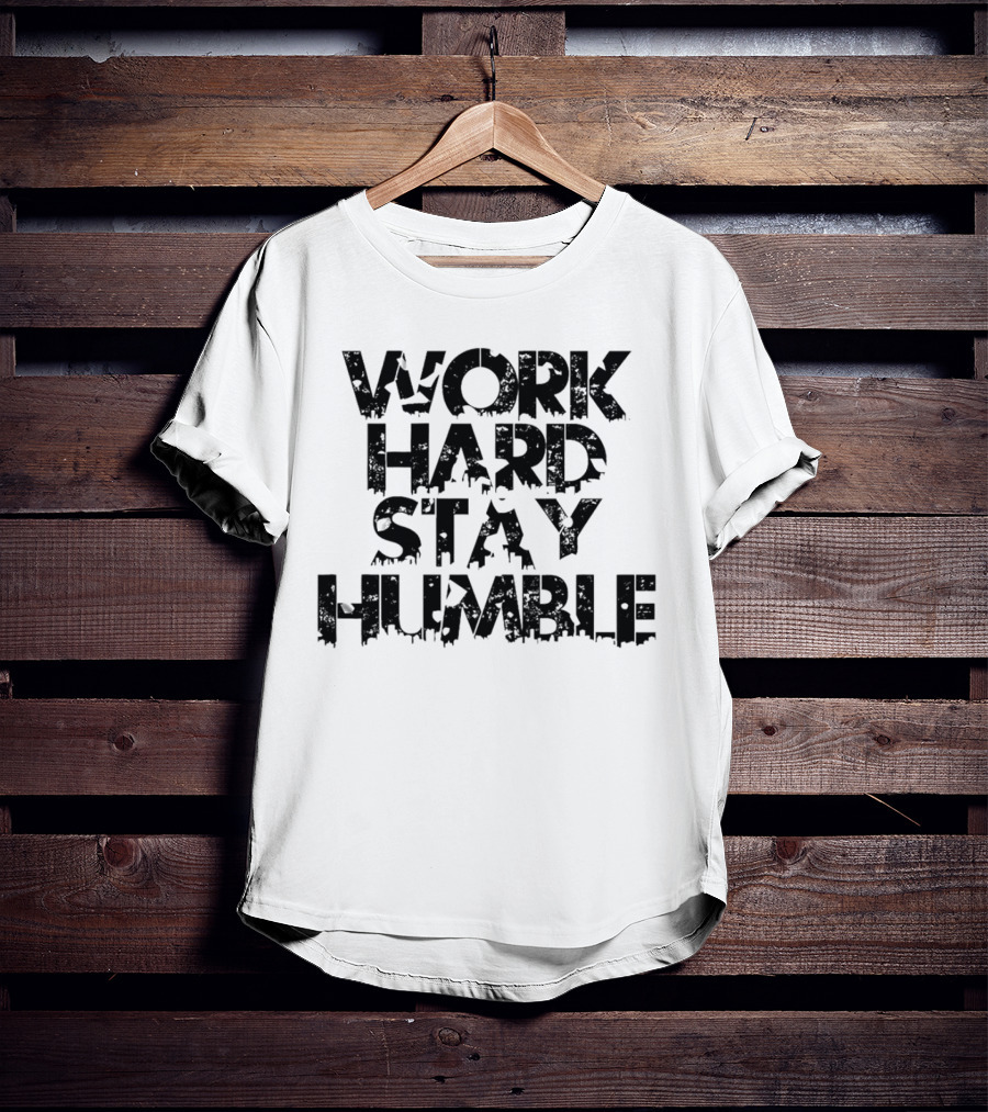 WORK HARD STAY HUMBLE Vintage T-Shirt