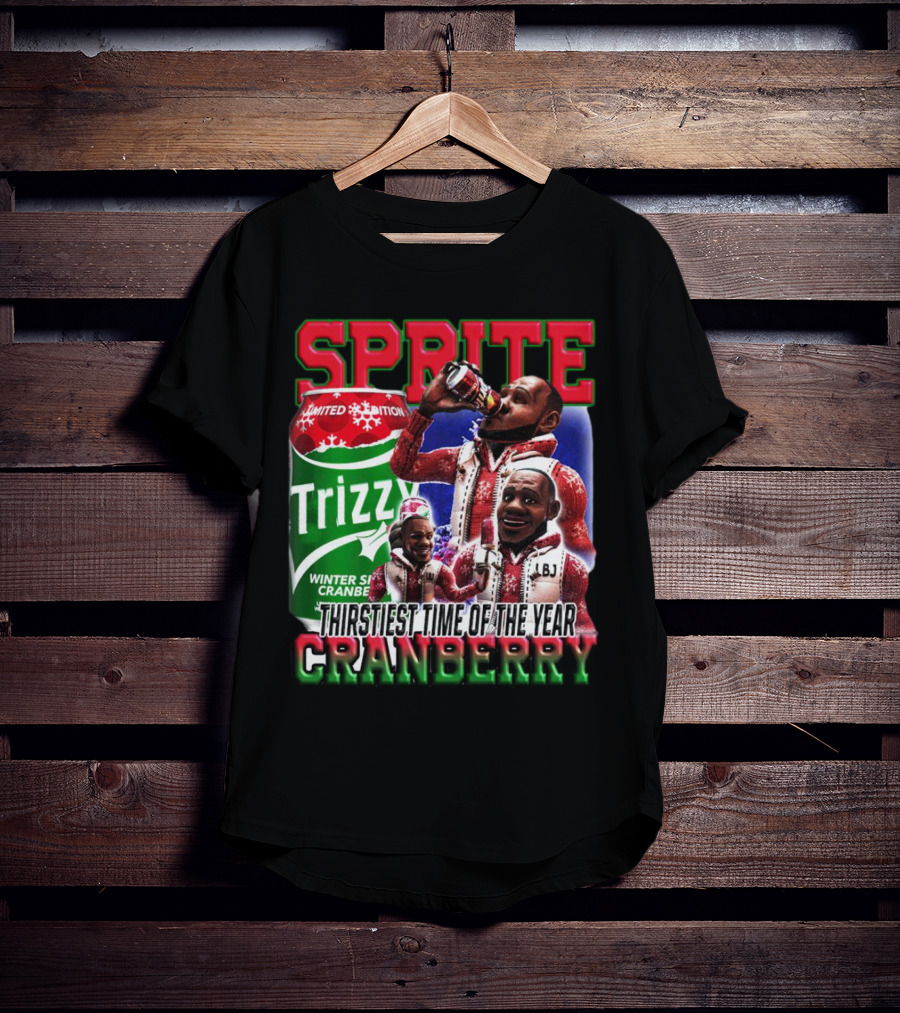 Sprite Cranberry Winter Spiced Trizzy Thirstiest Time Of The Year T-Shirt