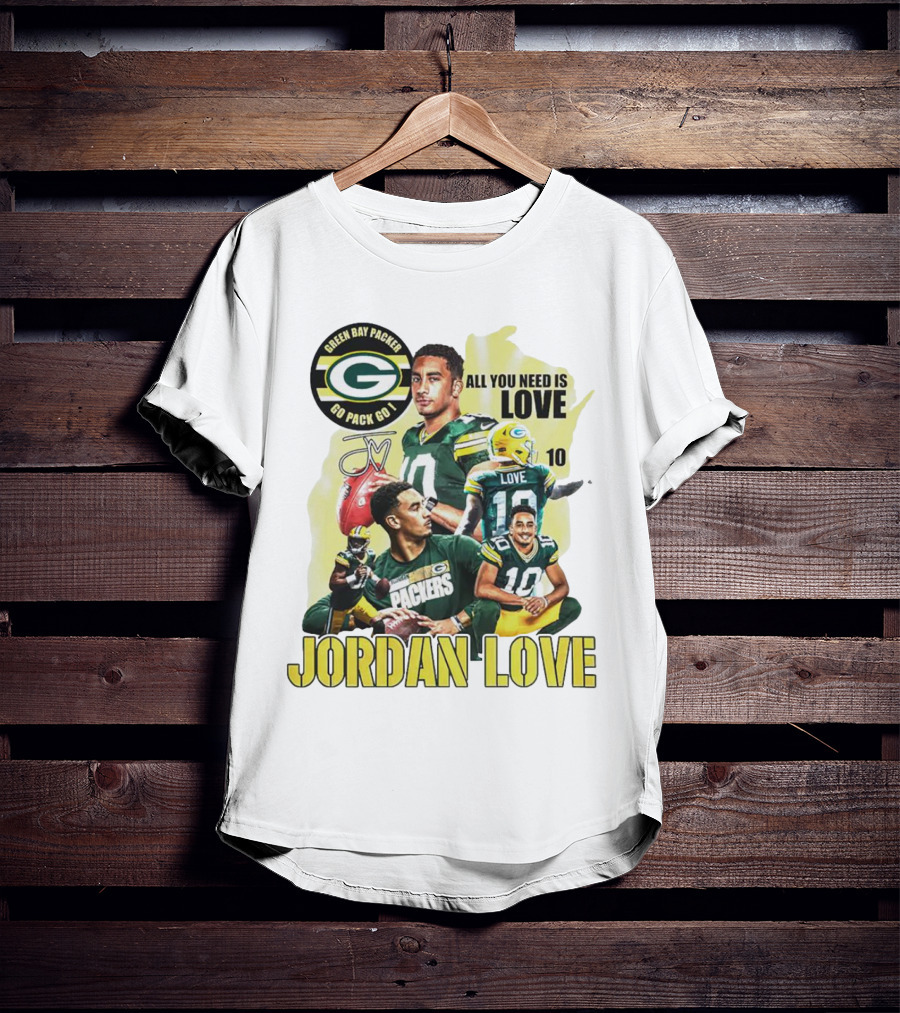 Green Bay Packers Jordan Love All You Need Is Go Pack Go Signature T-Shirt