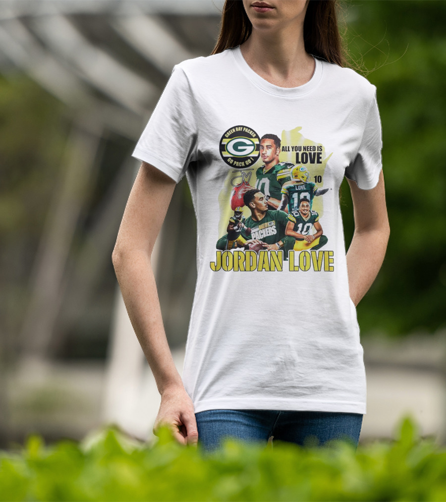 Green Bay Packers Jordan Love All You Need Is Go Pack Go Signature T-Shirt