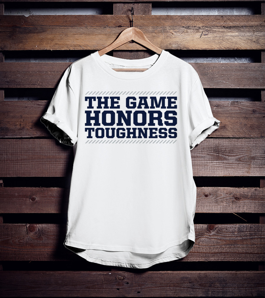 Penn State Nittany Lions The Game Honors Toughness Football Pride T-Shirt