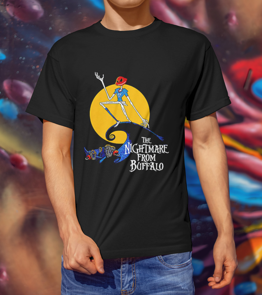 The Nightmare From Buffalo Bills Quarterback Fantasy Football Legend T-Shirt