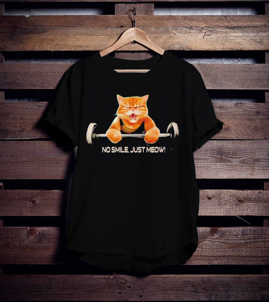 No Smile Just Meow Weightlifting Cat T-Shirt
