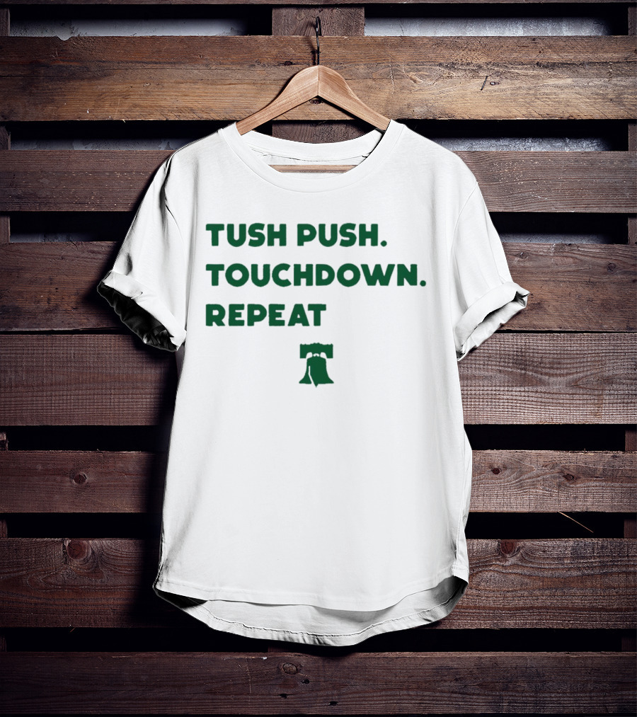 Philadelphia Eagles Tush Push Touchdown Repeat Liberty Bell T-Shirt