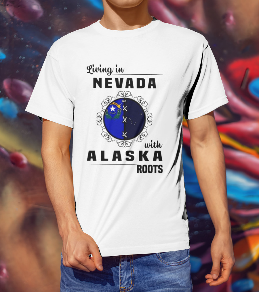 Living In Nevada With Alaska Roots State Pride Fusion Emblem T-Shirt