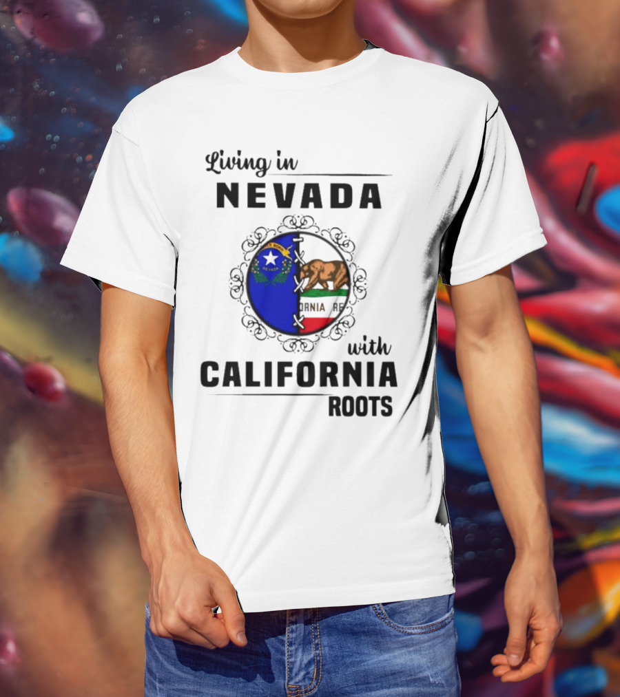 Living In Nevada With California Roots State Symbols Connection T-Shirt