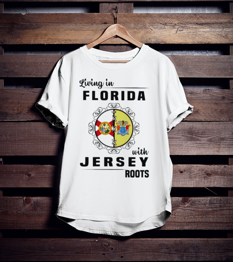 Living In Florida With New Jersey State Flag Connection T-Shirt