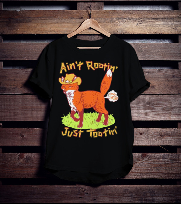 Howdy Fartner Fox Ain't Rootin' Just Tootin' T-Shirt